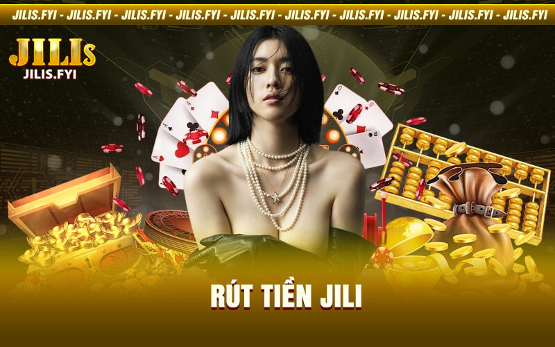 Rút Tiền Jili